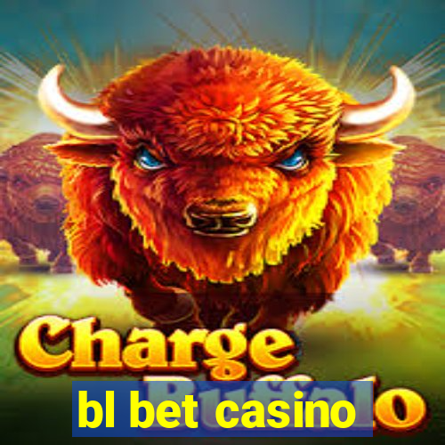 bl bet casino